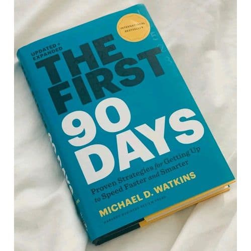 The First 90 Days