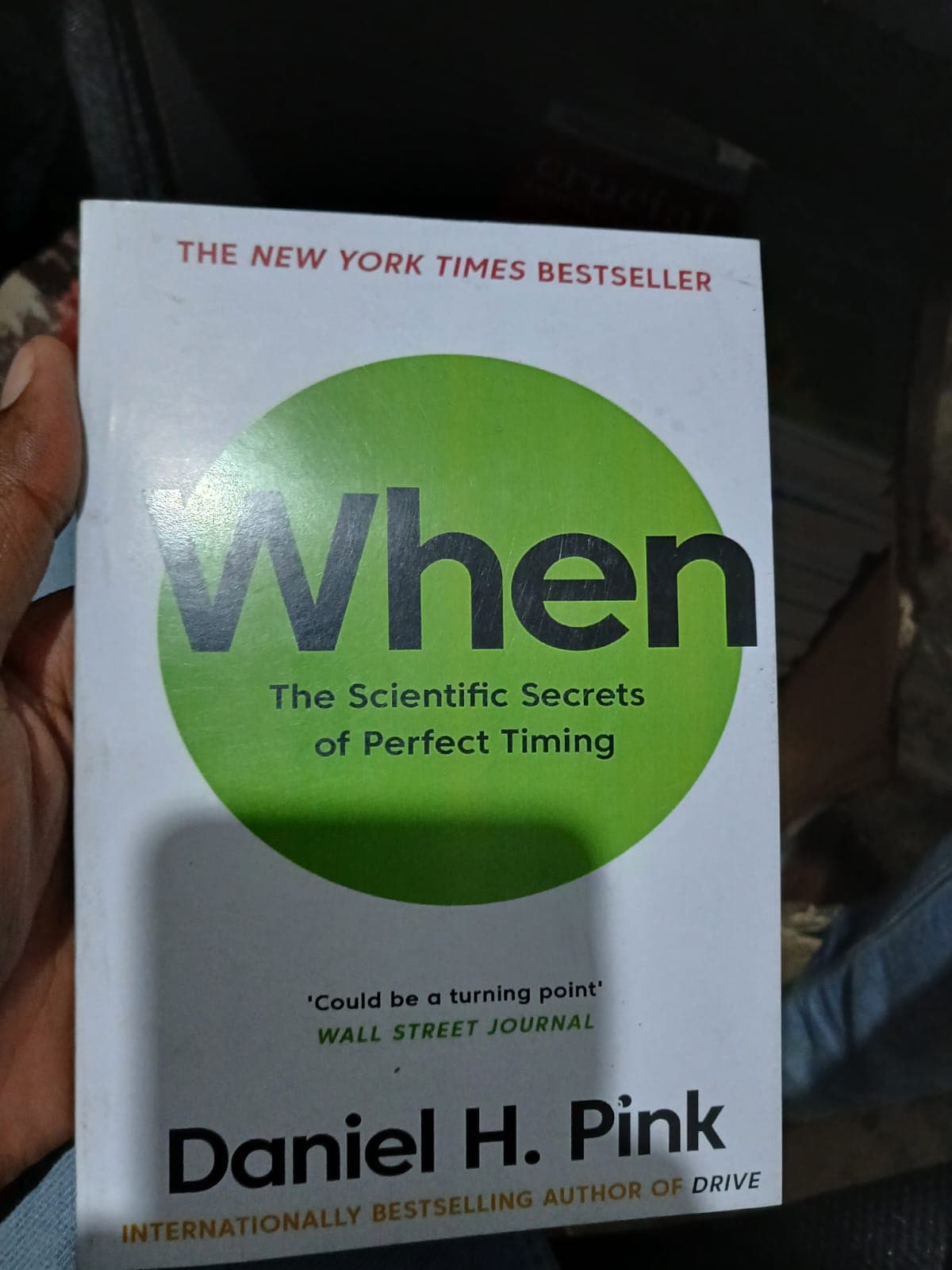 When: The Scientific Secrets of Perfect Timing